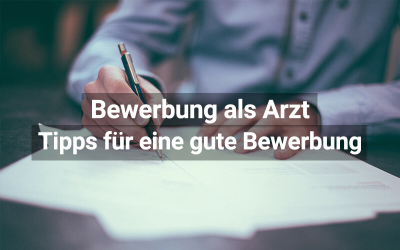 Tipps für eine gute Bewerbung als Arzt