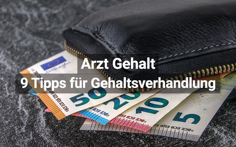 Arzt Gehalt: 9 Tipps für erfolgreiche Gehaltsverhandlung