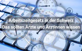 Arbeitszeitgesetz für Ärzte Schweiz