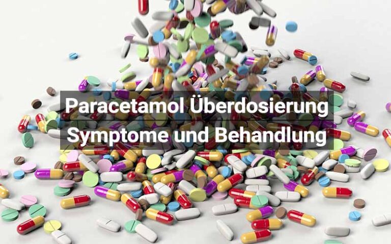 Paracetamol: Überdosierung & Vergiftung | praktischArzt.ch