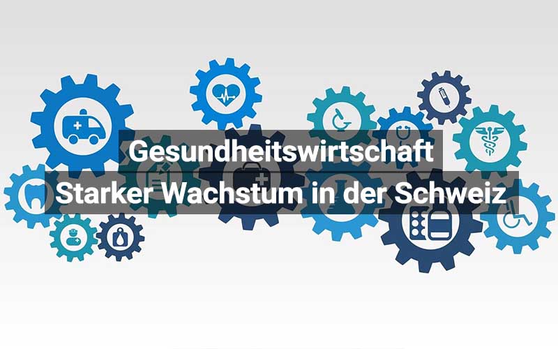 Studie Gesundheitswirtschaft Schweiz