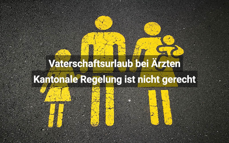 Vaterschaftsurlaub Bei Ärzten Kantonale Regelung Ist Nicht Gerecht