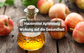 Hausmittel Apfelessig Wirkung Auf Die Gesundheit