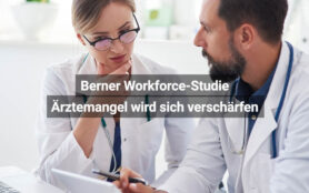 Berner Workforce Studie Ärztemangel Wird Sich Verschärfen