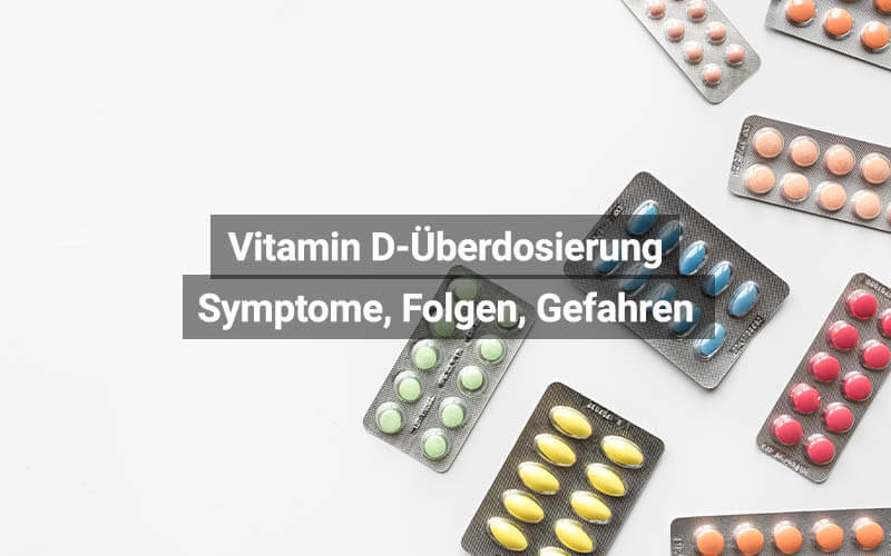 Vitamin D-Überdosierung