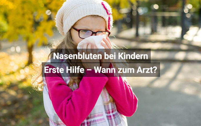 Nasenbluten bei Kindern: Erste Hilfe – Wann zum Arzt? | praktischArzt.ch