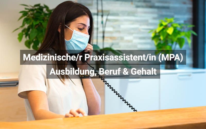 Medizinische Praxisassistentin (MPA) Ausbildung, Beruf & Gehalt