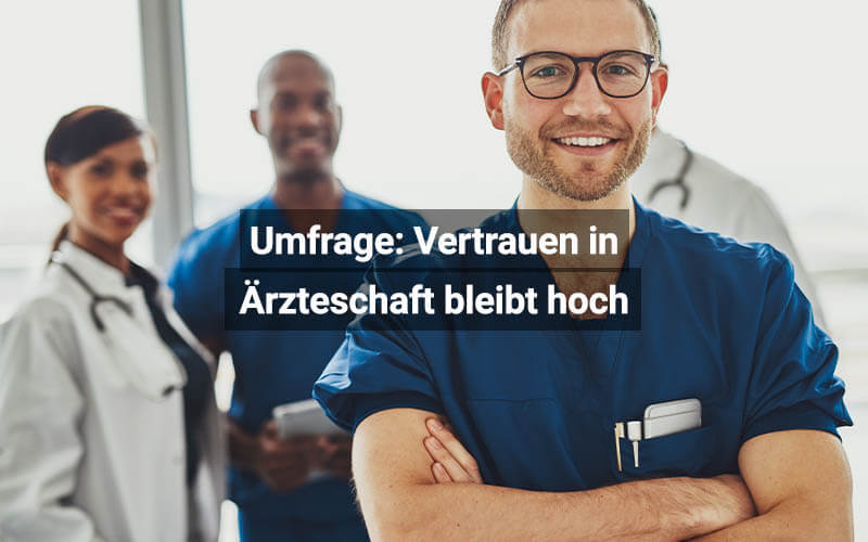 Umfrage Vertrauen In Ärzteschaft Bleibt Hoch