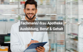Fachmann Fachfrau Apotheke Ausbildung, Beruf & Gehalt